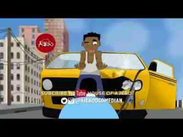 Video: House of Ajebo – Lagos Danfo Wahala